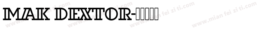 MAK Dextor字体转换
